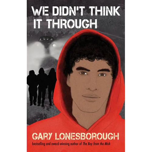 We Didn't Think It Through - Paperback