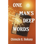 One Man's Deep Words - Paperback