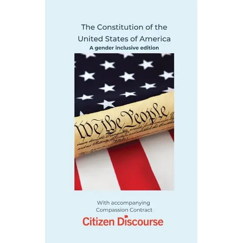 The Constitution of the United States of America: A gender inclusive edition - Paperback