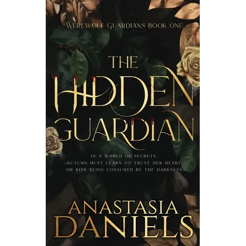 The Hidden Guardian: A Fated Mates Dark Romance - Paperback