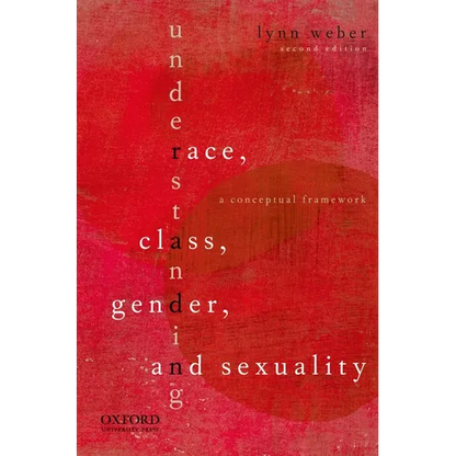 Understanding Race, Class, Gender, and Sexuality: A Conceptual Framework - Paperback