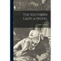 The Southern Lady, a Novel - Paperback