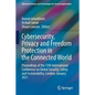 Cybersecurity, Privacy and Freedom Protection in the Connected World: Proceedings of the 13th International Conference on Global Security, Safety and - Paperback