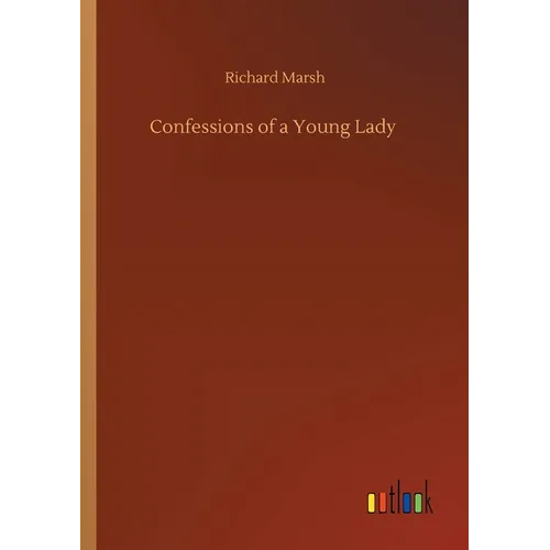 Confessions of a Young Lady - Paperback