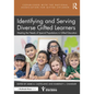 Identifying and Serving Diverse Gifted Learners: Meeting the Needs of Special Populations in Gifted Education - Paperback