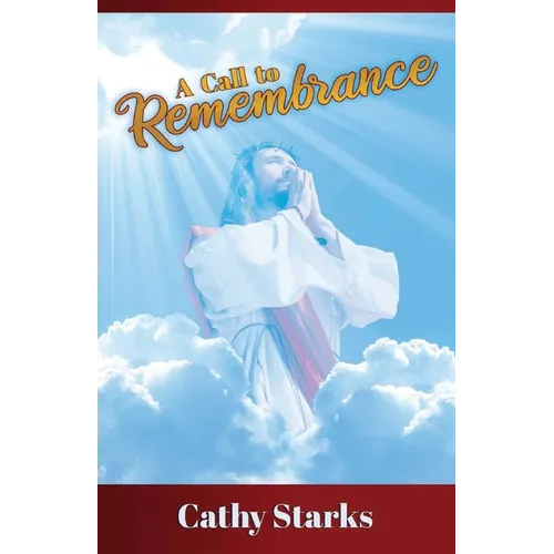 A Call to Remembrance - Paperback