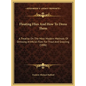 Floating Flies And How To Dress Them: A Treatise On The Most Modern Methods Of Dressing Artificial Flies For Trout And Grayling (1886) - Hardcover