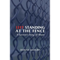 Left Standing At The Fence - Paperback