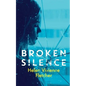 Broken Silence - Paperback
