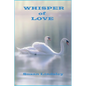 Whisper of Love - Paperback