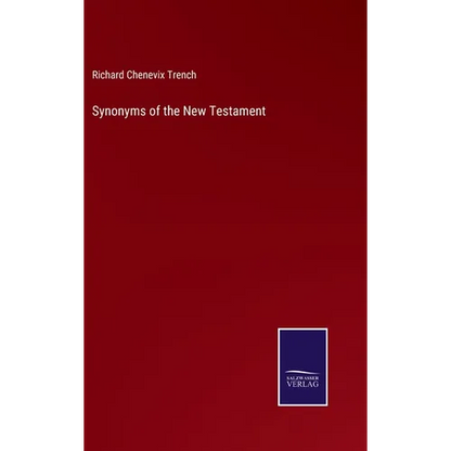 Synonyms of the New Testament - Hardcover