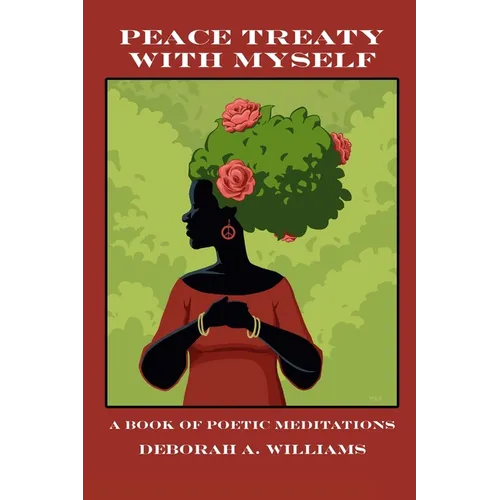 Peace Treaty with Myself: A Book of Poetic Meditations - Paperback
