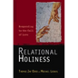 Relational Holiness: Responding to the Call of Love - Paperback