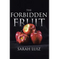 The Forbidden Fruit - Paperback