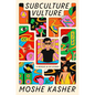 Subculture Vulture: A Memoir in Six Scenes - Hardcover