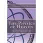 The Physics of Heaven: The Theology of the New Apostolic Reformation - Paperback