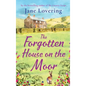 The Forgotten House on the Moor - Hardcover