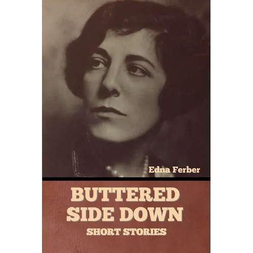 Buttered Side Down - Short Stories - Paperback