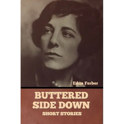 Buttered Side Down - Short Stories - Paperback