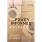 Conversations with Pam: The Power of INFORMED(TM) Healthcare - Paperback