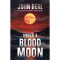 Under a Blood Moon: A chilling mystery thriller with a supernatural twist - Paperback