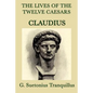 The Lives of the Twelve Caesars -Claudius- - Paperback