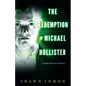 The Redemption of Michael Hollister: A Middle Falls Time Travel Novel - Paperback