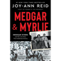 Medgar and Myrlie: Medgar Evers and the Love Story That Awakened America - Paperback