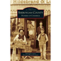 Sheboygan County: Pioneers of Commerce - Hardcover