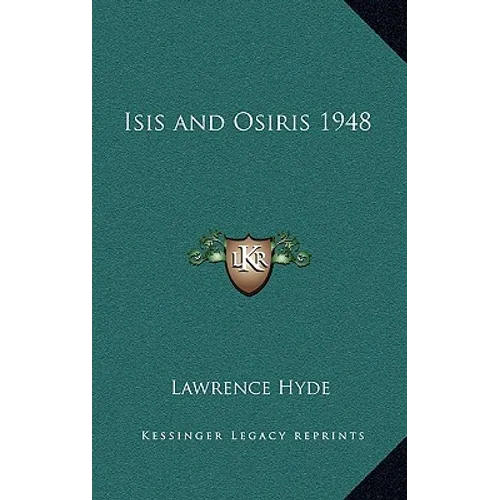 Isis and Osiris 1948 - Hardcover