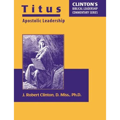 Titus--Apostolic Leadership - Paperback