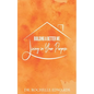 Building A Better Me: Living In Your Purpose - Paperback