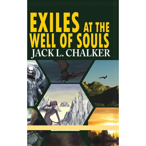 Exiles at the Well of Souls (Well World Saga: Volume 2) - Hardcover