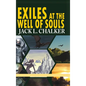 Exiles at the Well of Souls (Well World Saga: Volume 2) - Hardcover