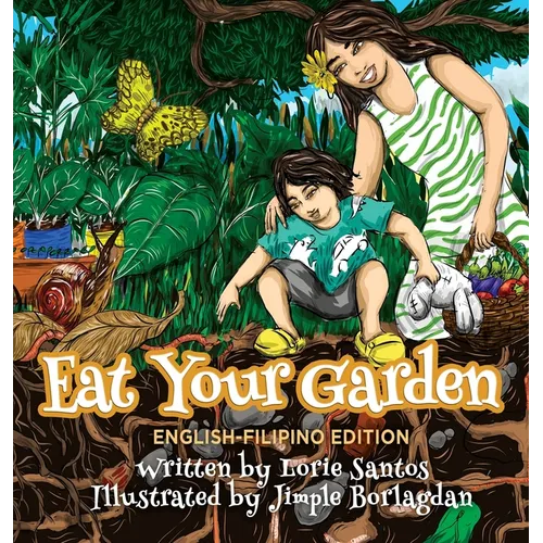 Eat Your Garden (English-Filipino Edition) - Hardcover