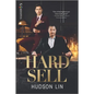 Hard Sell: A Best Friend's Brother Romance - Paperback