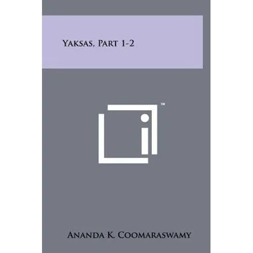 Yaksas, Part 1-2 - Hardcover