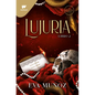 Lujuria. Libro 2 / Lascivious. Book 2 - Paperback