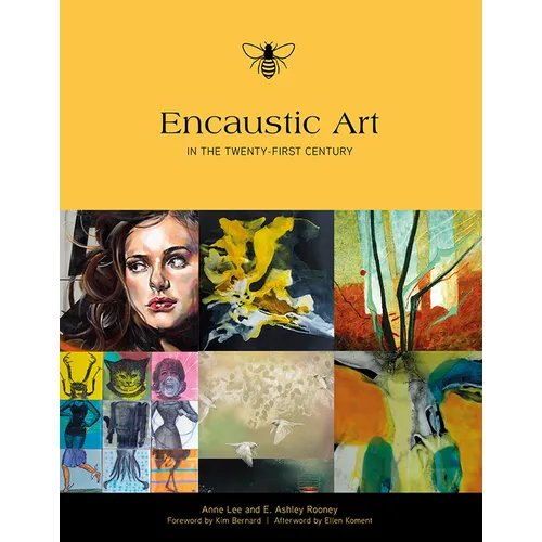 Encaustic Art in the Twenty-First Century - Hardcover