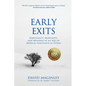 Early Exits: Spirituality, Mortality and Meaning in an Age of Medical Assistance in Dying - Paperback
