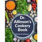 Dr. Allinson's Cookery Book: Comprising Many Valuable Vegetarian Recipes - Paperback
