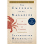 The Emperor of All Maladies: A Biography of Cancer - Paperback