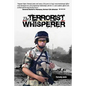 The Terrorist Whisperer: The Story of the Pro American - Paperback