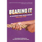 Bearing It: 12 Women Find Resilience: You Can Too - Paperback