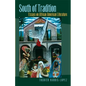 South of Tradition: Essays on African American Literature - Hardcover