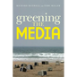 Greening the Media - Paperback