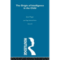 Origin of Intelligence in the Child: Selected Works vol 3 - Paperback