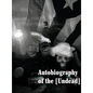 Autobiography of the [Undead] - Paperback