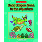 Dear Dragon Goes to the Aquarium - Hardcover