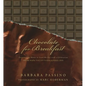 Chocolate for Breakfast: Entertaining Menus to Start the Day with a Celebration from Napa Valley's Oak Knoll Inn - Hardcover